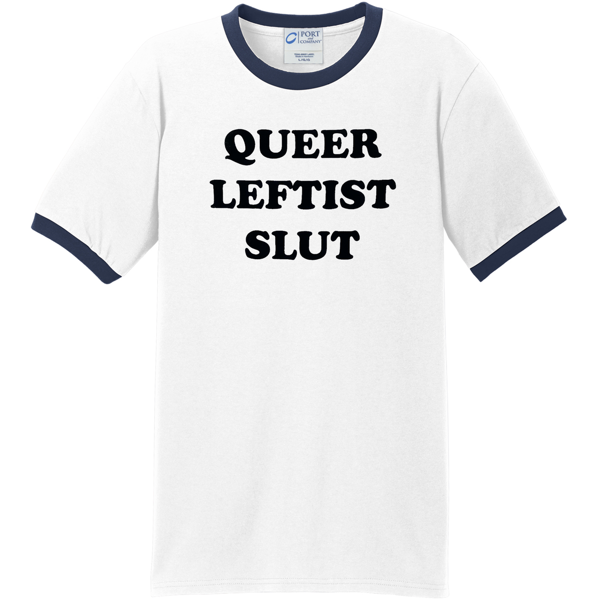 "Queer Leftist Slut" Ringer Shirt