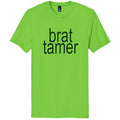 "Brat Tamer" Shirt