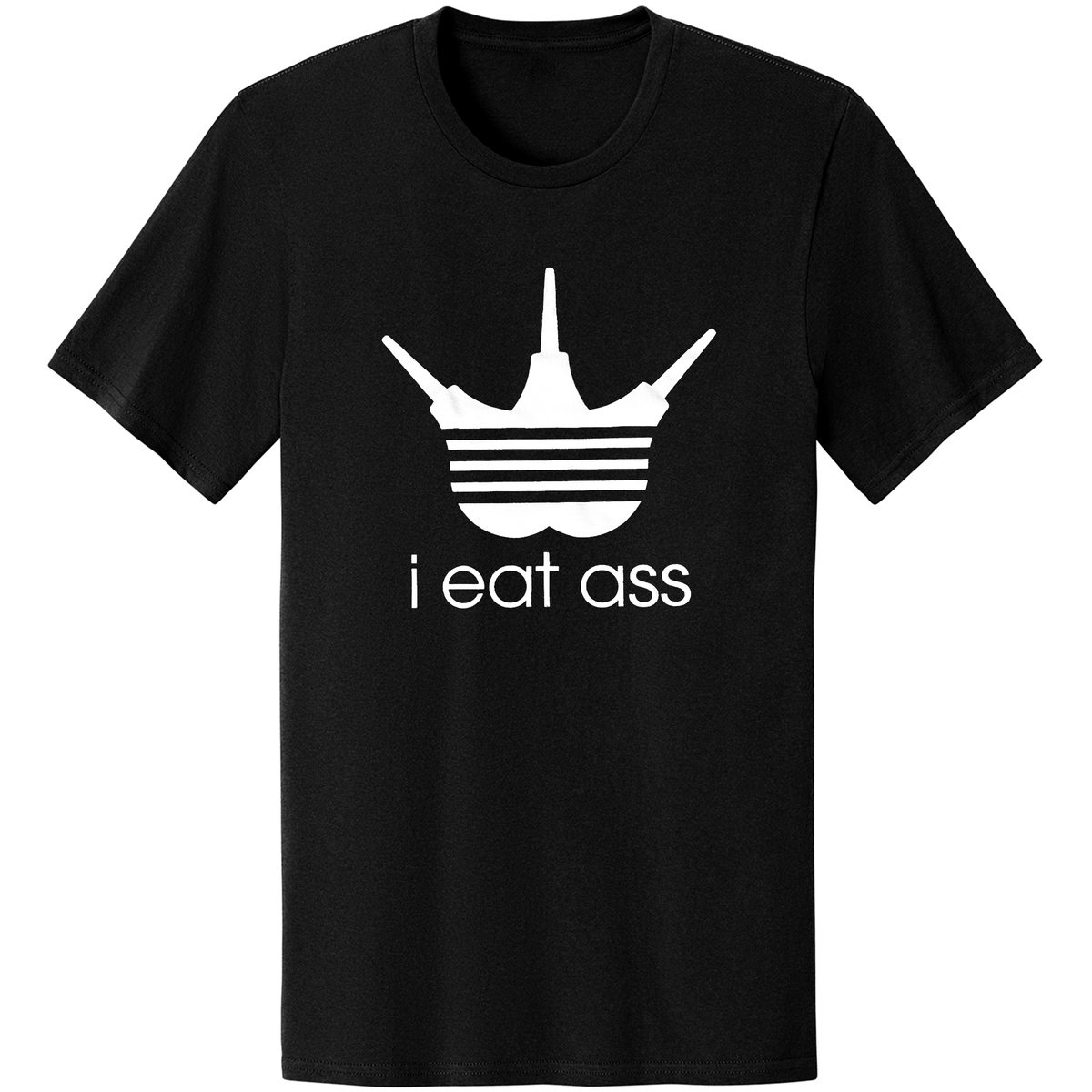"I Eat Ass" Shirt